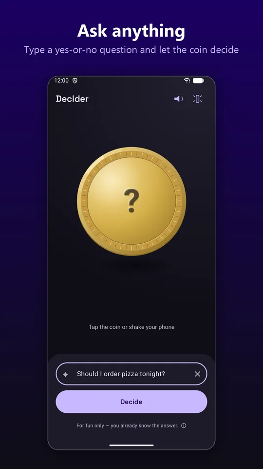 Decider's main screen: a large gold coin above the typed question “Should I order pizza tonight?” and a Decide button.